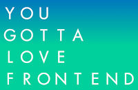 260 You Gotta Love Frontend - Conference